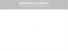 Tablet Screenshot of blueberrybuilders.com